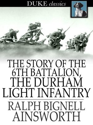 cover image of The Story of the 6th Battalion, the Durham Light Infantry